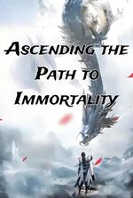 Ascending the Path to Immortality