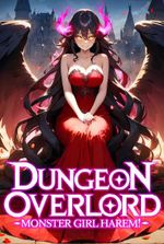 Dungeon Overlord: Monster Girl Harem!