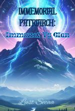 Immemorial Patriarch: Immortal Yu Clan