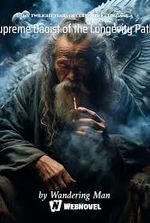 In my twilight years of cultivating, I became a Supreme Daoist of the Longevity Path