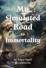 My Simulated Road to Immortality